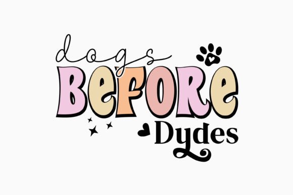 Dogs Before Dudes Retro Dog Svg Review