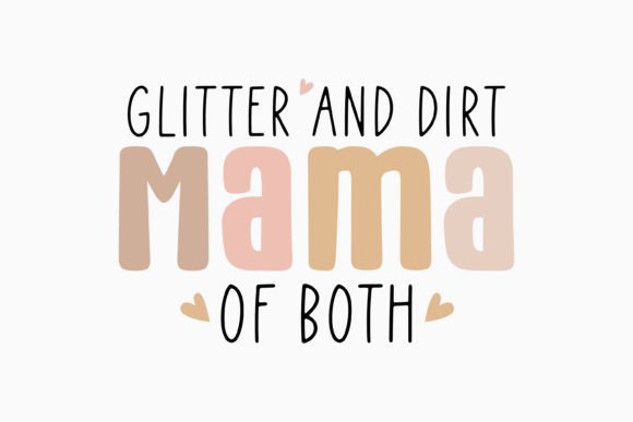 Glitter and Dirt Mama of Both Mom Retro Review