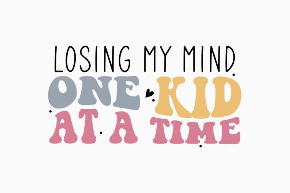 Losing My Mind One Kid Mom Funny Retro Embroidery Review