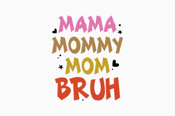 Mama Mommy Mom Bruh Mama Retro Svg Review