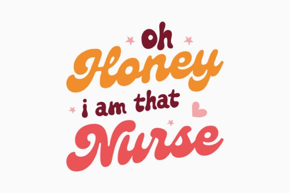 Oh Honey I Am That Nurse Nurse Retro Review