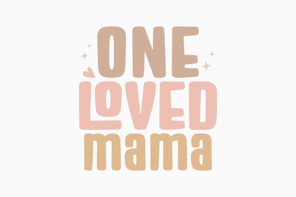 One Loved Mama Mom Retro Svg Review