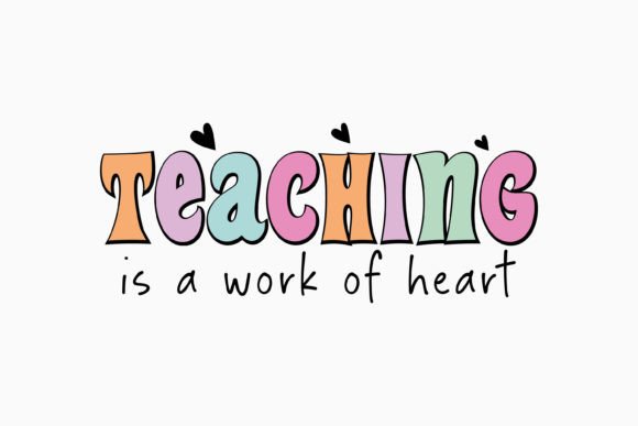 Teaching is a Work of Heart Retro Svg Review